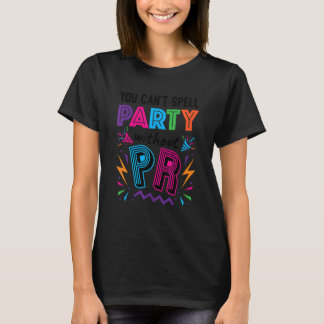 Camiseta Publicista Você não pode convocar a festa sem rela
