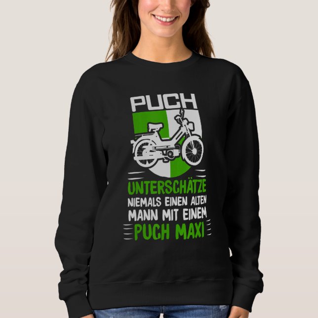 Camiseta Puch Sayings Oldtimer Alten Mann Mit Ein Pich Maxi (Frente)