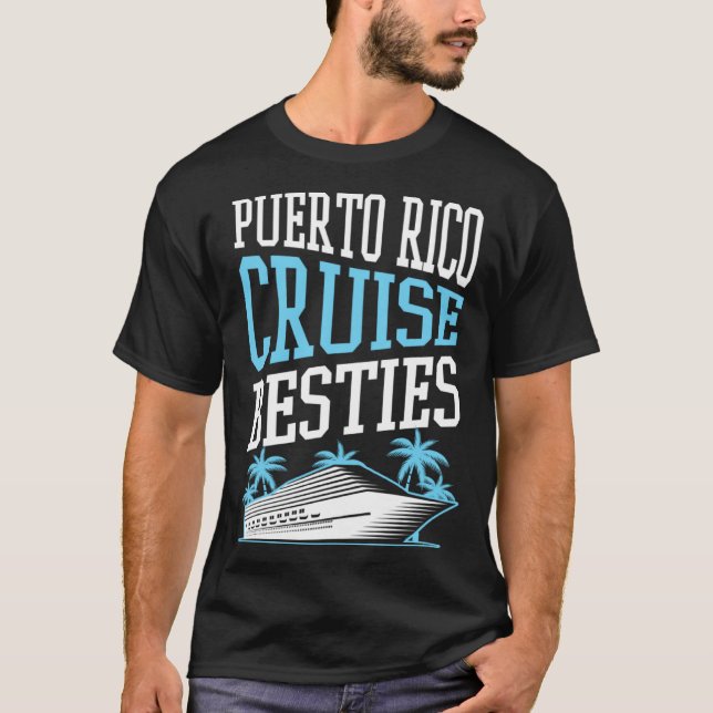 Camiseta Puerto Rico Cruise Besties Matching Cruise Ship Va (Frente)