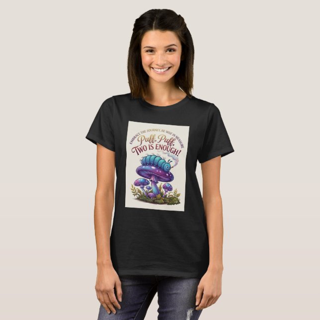 Camiseta Puff Puff Two Is Enough Lagarta (Frente Completa)