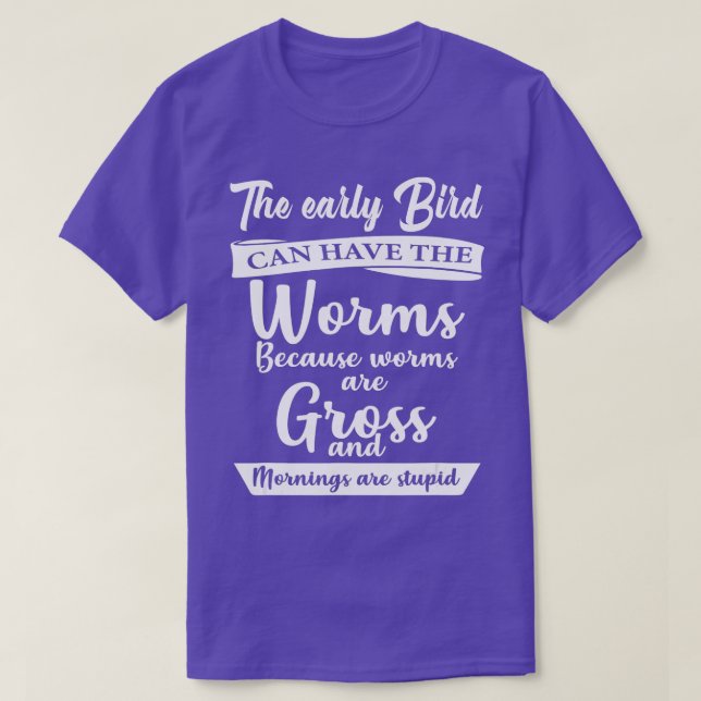 Camiseta Puffin O Pássaro Precoce Pode Ter O Verme (Frente do Design)