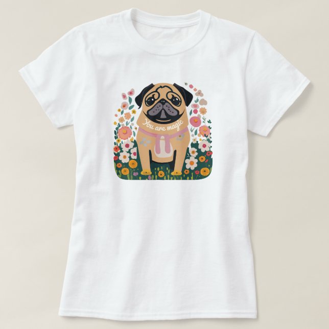 Camiseta Pug Boho Floral "Você É Magia" (Frente do Design)