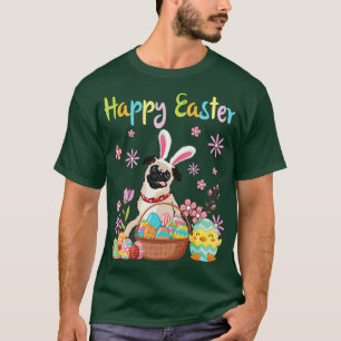Camiseta Pug Bunny Dance Com Ovos De Flor Pintinho Happy E