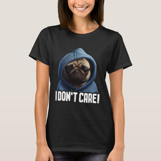Camiseta Pug Café Eu Pug Eu Não Me Importo (Frente)