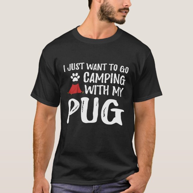 Camiseta Pug de Acampamento para Mãe de Cachorro ou Pai de  (Frente)