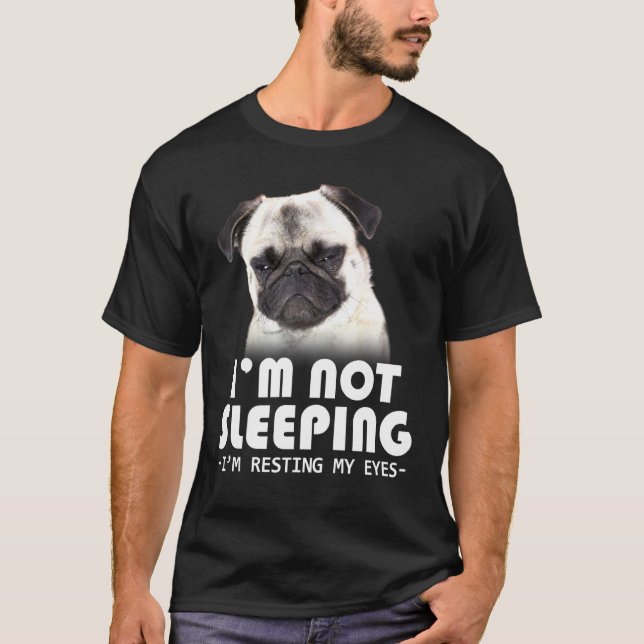 Camiseta Pug Descansando Meus Olhos (Frente)