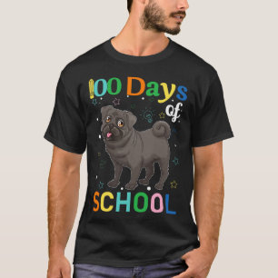 Camiseta Pug Dog Almoça Professora 100º Dia da Escola