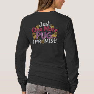 Camiseta Pug Dog Lover - Só Mais Um Que Prometo