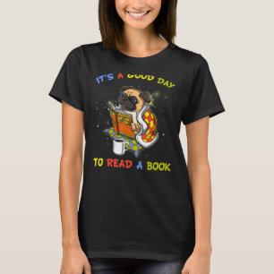 Camiseta Pug É Um Bom Dia Para Ler Bibliotecário Bibliófilo