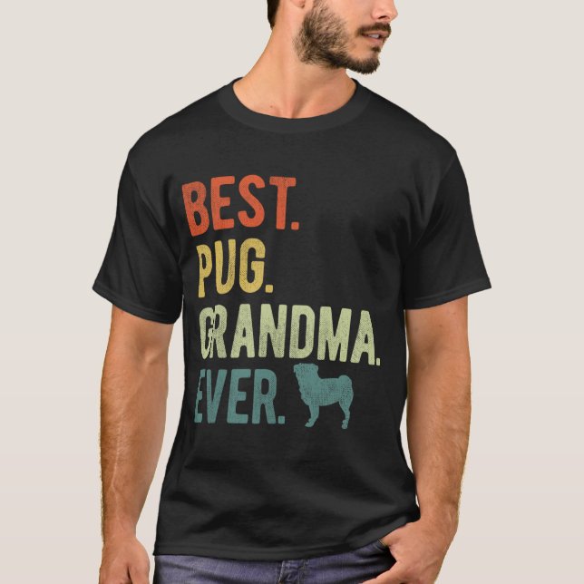 Camiseta Pug Grandma Ever Dog Dia de as mães (Frente)