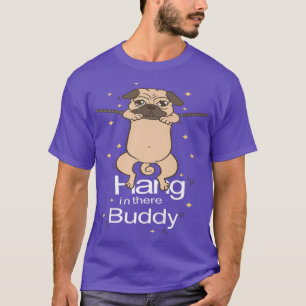 Camiseta Pug Hang Lá No Budy Puggle Dono De Cachorro Puppy
