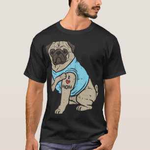Camiseta Pug I Love Mamãe Fofo Animal Pet Dog Proprietário