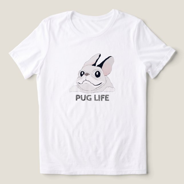 CAMISETA PUG LIFE (Design frontal)