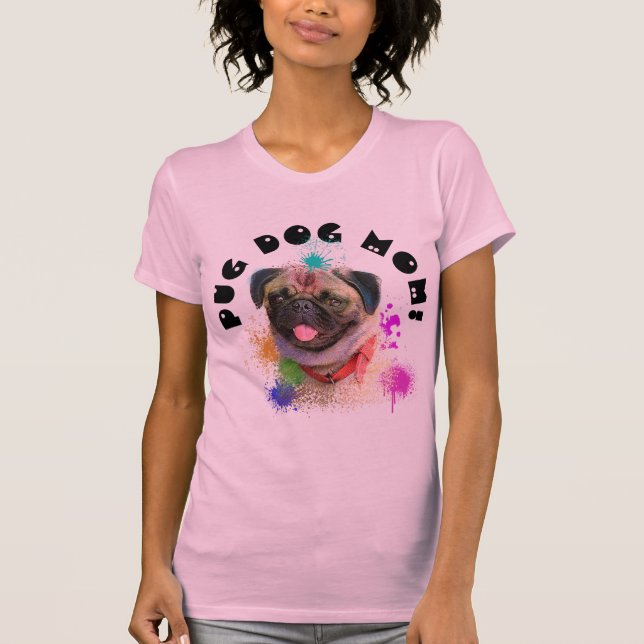 Camiseta Pug Mãe Cachorro Melhor Mãe Nunca (Frente)