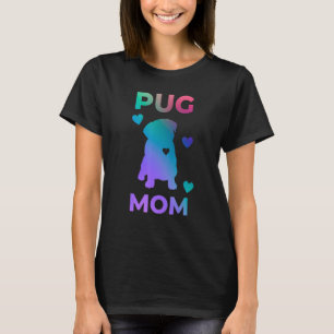 Camiseta Pug Mãe Cachorro Pug Colorido Mamãe Melhor Pug Mãe