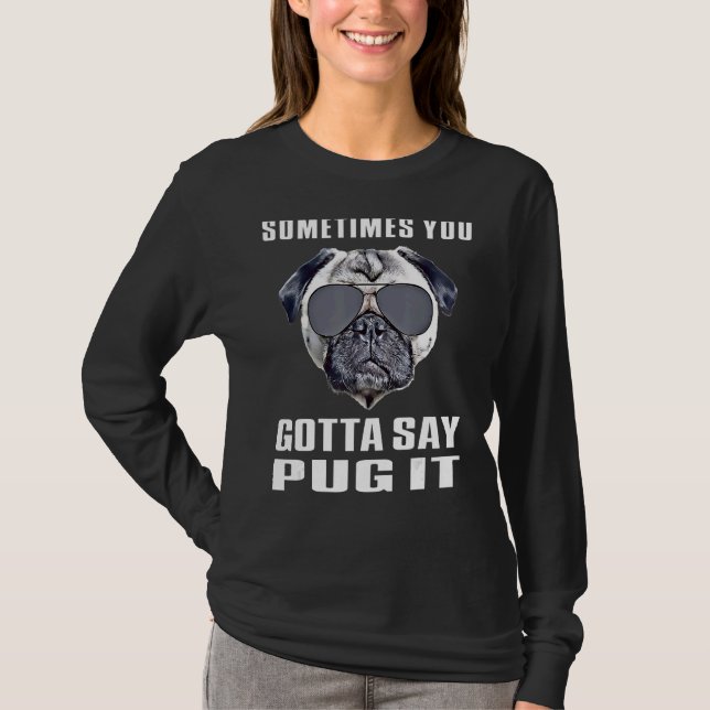 Camiseta Pug Mãe Pug Pug Pug Pug It Pug Pug Pai (Frente)