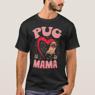 Camiseta Pug Mama Pet Roupa Pug Mãe Presente