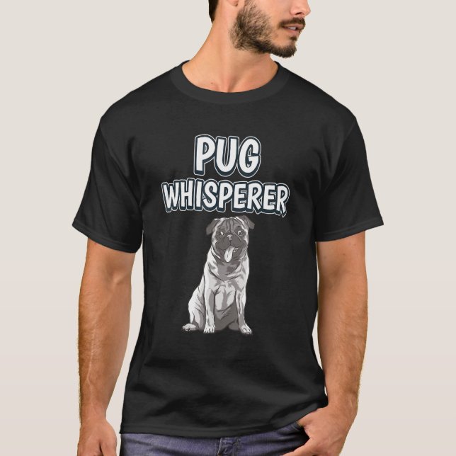 Camiseta Pug Whisperer Dog Ownership Cote Cote Cotação Pugs (Frente)