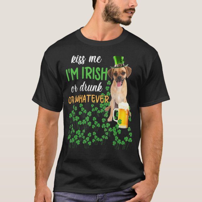 Camiseta Puggle Beije-me Sou Irlandês, Bebado ou qualquer c (Frente)