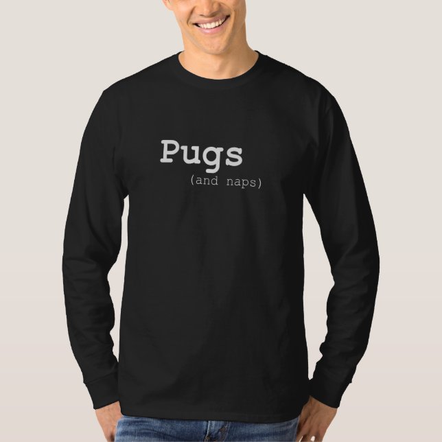 Camiseta Pugs and naps (Frente)