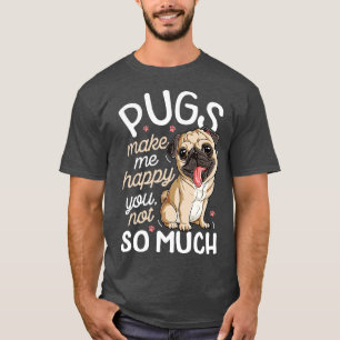 Camiseta Pugs Me Faz Feliz Você Não Tanto Pug Dog Amante M