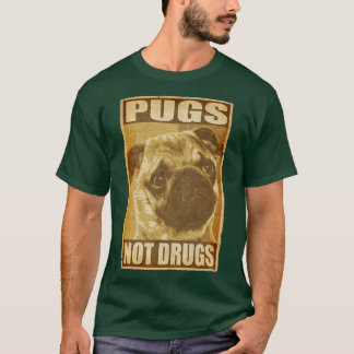 Camiseta Pugs Não Drogas Poster