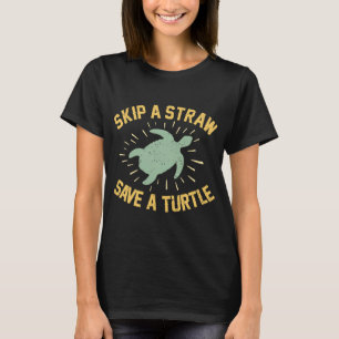 Camiseta Pule um Canudo Salve uma Tartaruga Tartarugas Anti