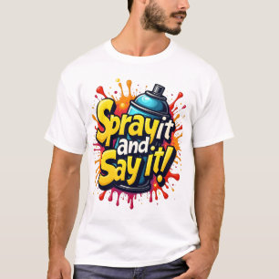 Camiseta Pulverizar e dizer - Grafite Negrito com Tinta