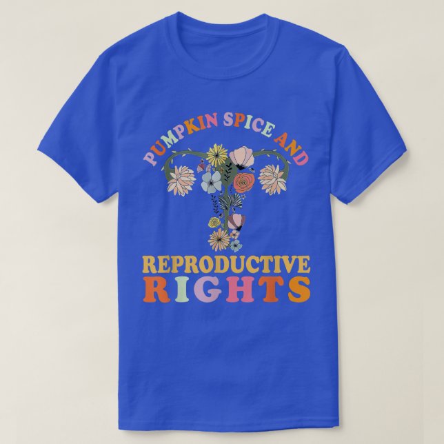 Camiseta Pumpkin Spice And Reproductive Rights  Fall Hallow (Frente do Design)
