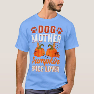Camiseta Pumpkin Spice Dog Mãe Amantes de outono