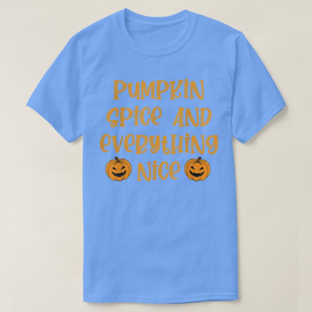 Camiseta Pumpkin Spice E Tudo O Que É Bonito Cai (Frente do Design)