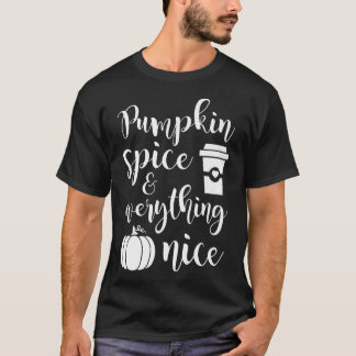 Camiseta Pumpkin Spice E Tudo O Que É Bonito Queda Dos Mare