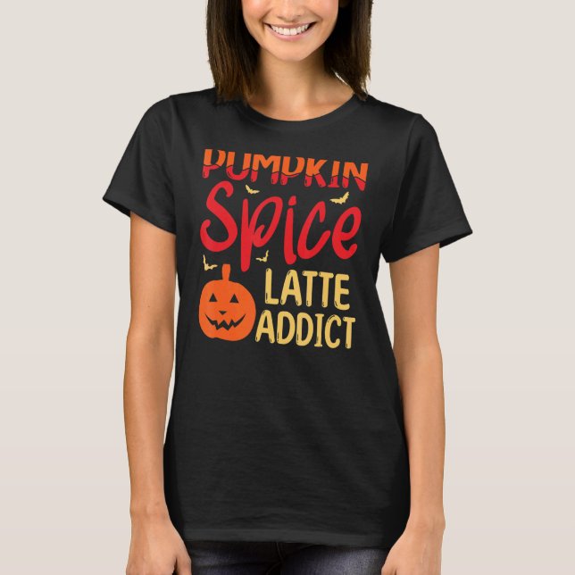 Camiseta Pumpkin Spice Latte Addicto Helloween Pumpkin Spic (Frente)