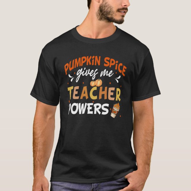 Camiseta Pumpkin Spice Me Dá Professores De Obrigado De Caf (Frente)