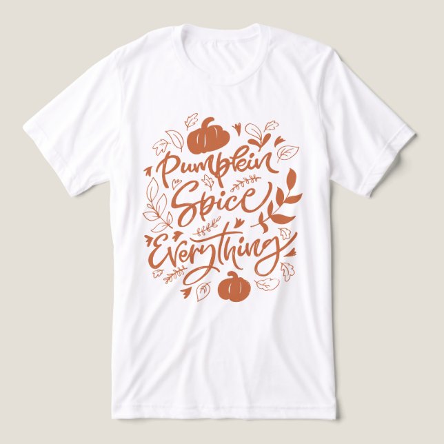 Camiseta Pumpkin Spice Tudo (Design frontal)