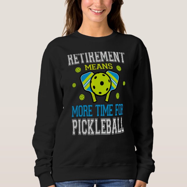 Camiseta Pun De Retirada De Pickleball Para A Jogada De Pic (Frente)