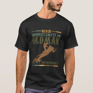 Camiseta Pun Nunca Subestime um Velho com uma Motoneve