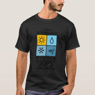 Camiseta Pun Para Meteorologista Oops Previsão Errada