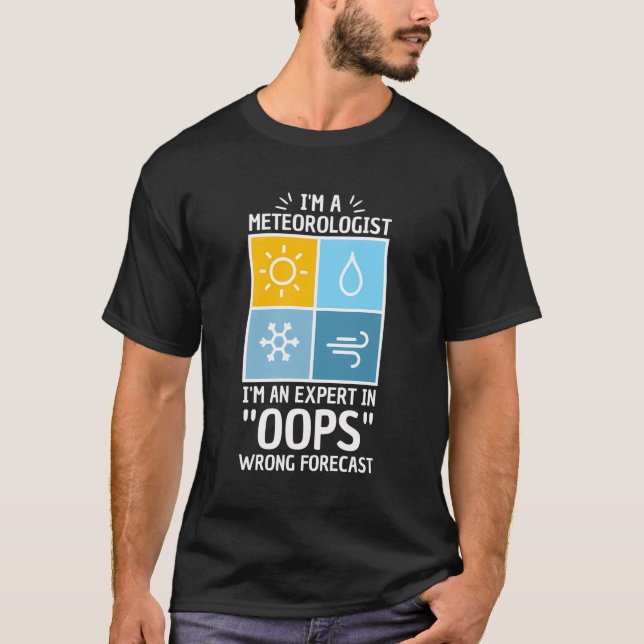 Camiseta Pun Para Meteorologista Oops Previsão Errada (Frente)
