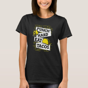 Camiseta Punch Duro Comer Tacos Boxer Thai Boxer Kickboxer 