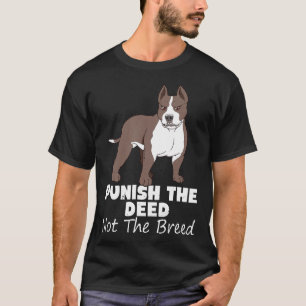 Camiseta Punir O Deed Não O Breu Touro De Fenda