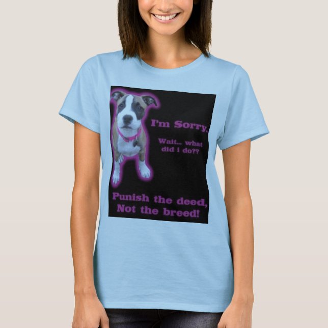 Camiseta punishthedeednotthebreed (Frente)