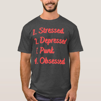 Camiseta Punk Deprimido Estressado Obcecado