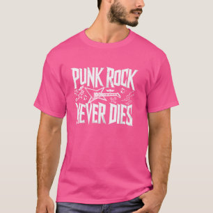 Camiseta Punk Rock nunca morre, Punks Nunca Morrem amantes 
