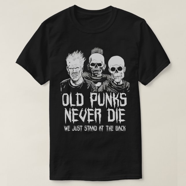 Camiseta Punk Rock Old Punks Nunca Morre 1 (Frente do Design)