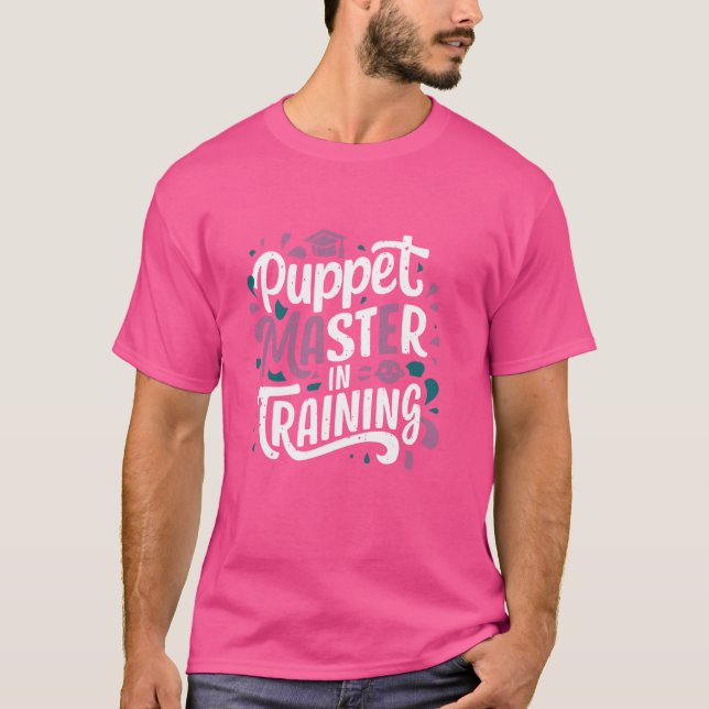 Camiseta Puppet Mastery Play Ventriloquist Performan (Frente)