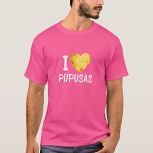 Camiseta Pupusas  Comida Salvadorenha Eu Amo Comedor de Pup