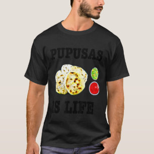 Camiseta Pupusas Salvadorenho Comida de Amor Comida El Salv