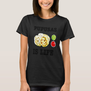 Camiseta Pupusas Salvadorenho Comida de Amor Comida El Salv