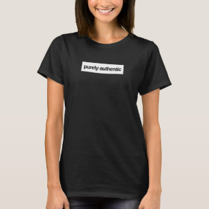 Camiseta Puramente Autêntico